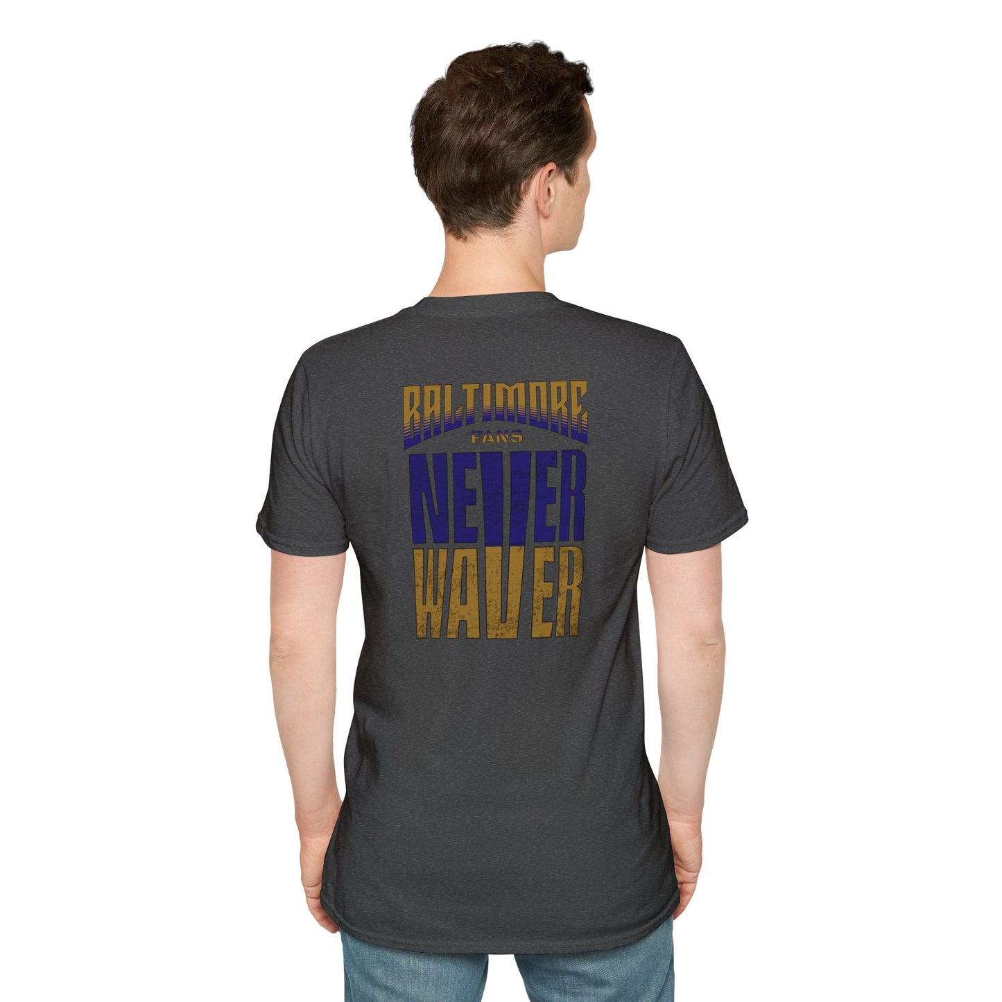 Baltimore Fans Never Waver Unisex Softstyle T-Shirt