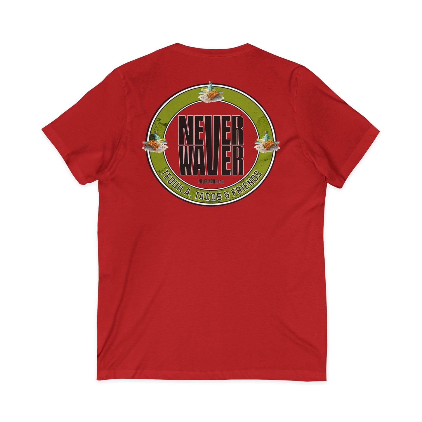 Never Waver Tequila, Tacos, & Friends T-Shirt Unisex V-Neck Tee