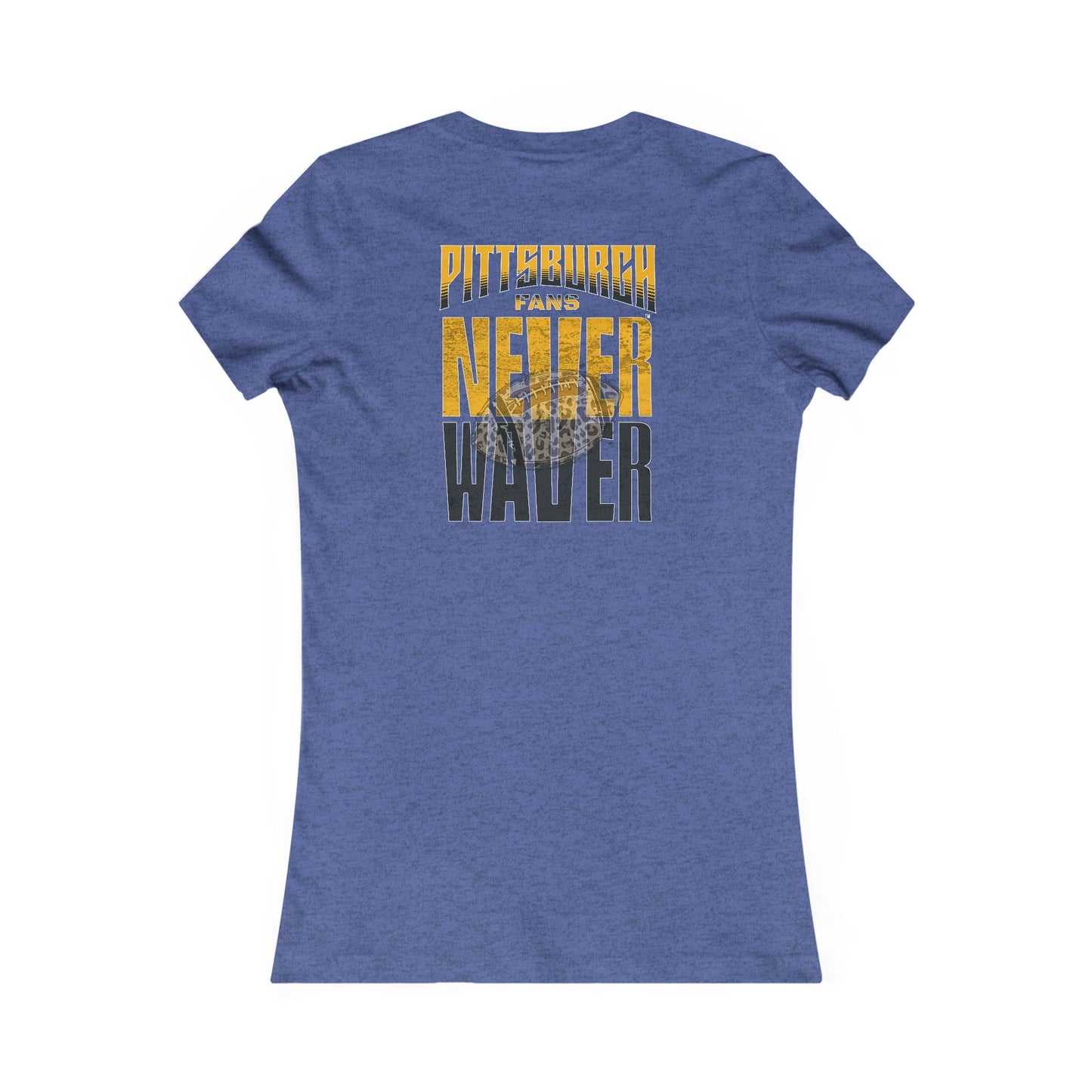 Pittsburgh Fans Never Waver With Leopard Football Women's Favorite Tee