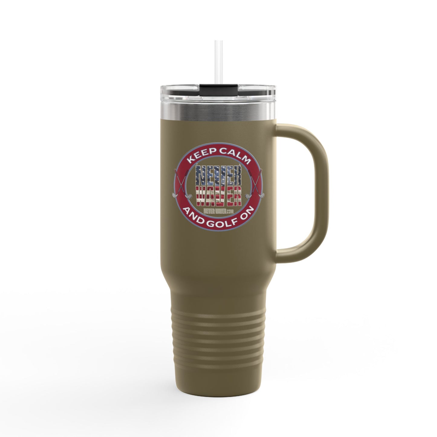 "Keep Calm Never Waver and Golf On" Insulated Travel Mug - 40oz Sporty Drinkware