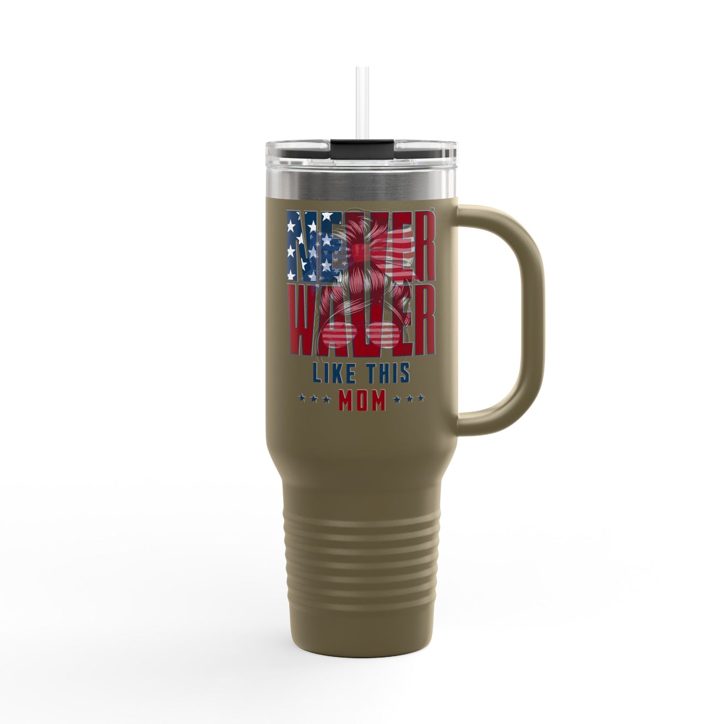 Never Waver Like This Mom Insulated Travel Mug