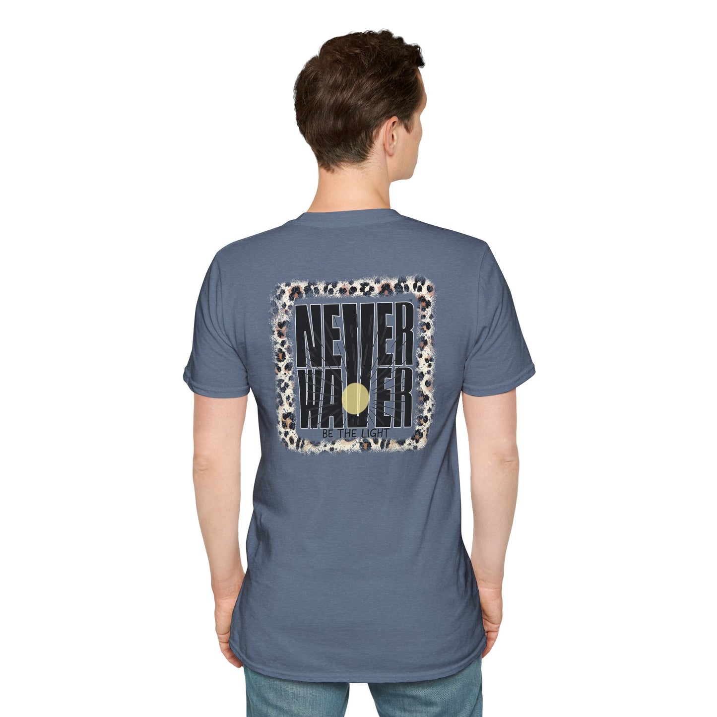 NEVER WAVER Be The Light Unisex Soft style T-Shirt