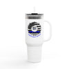 True Americans Never Waver They Always Back The Blue   Insulated Travel Mug, 40oz