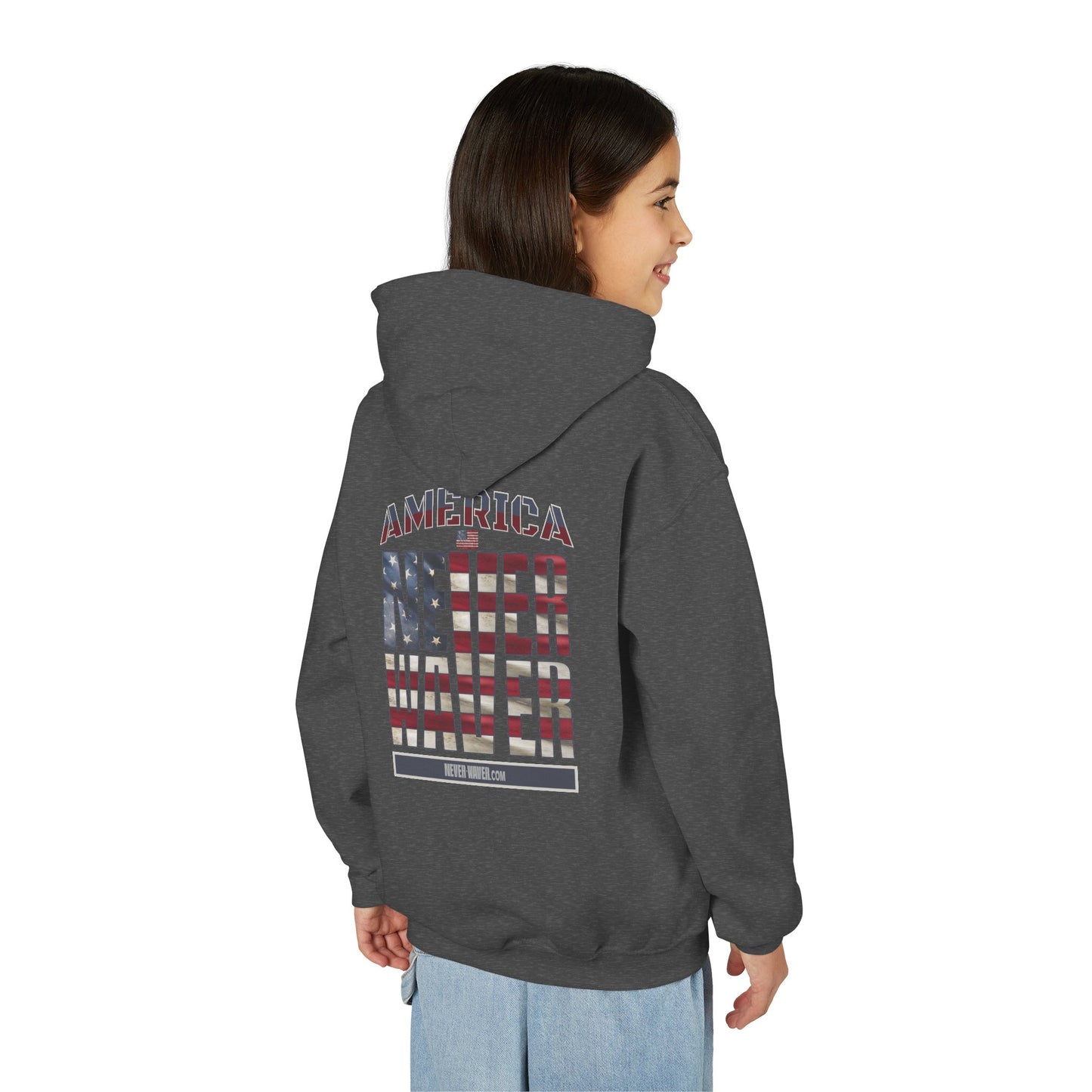"America Never Waver " Motivational Sweatshirt Youth Heavy Blend Hoodie