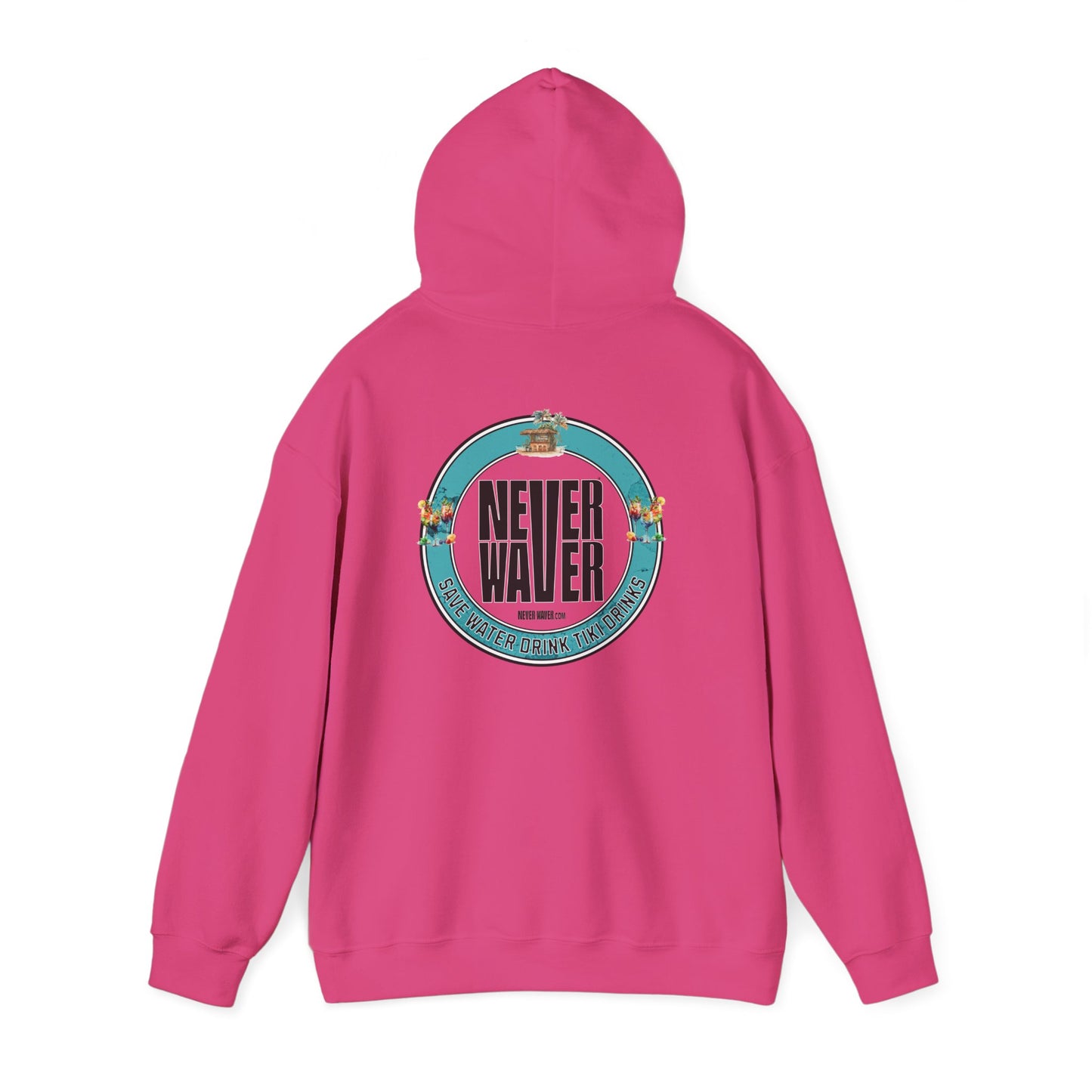 Eco-Friendly Unisex Hoodie: "Never Waver Save Water Drink Tiki Drinks"