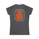 Let's Taco' Bout Tacos They Never Waver Women's Soft Style Tee - by Printify