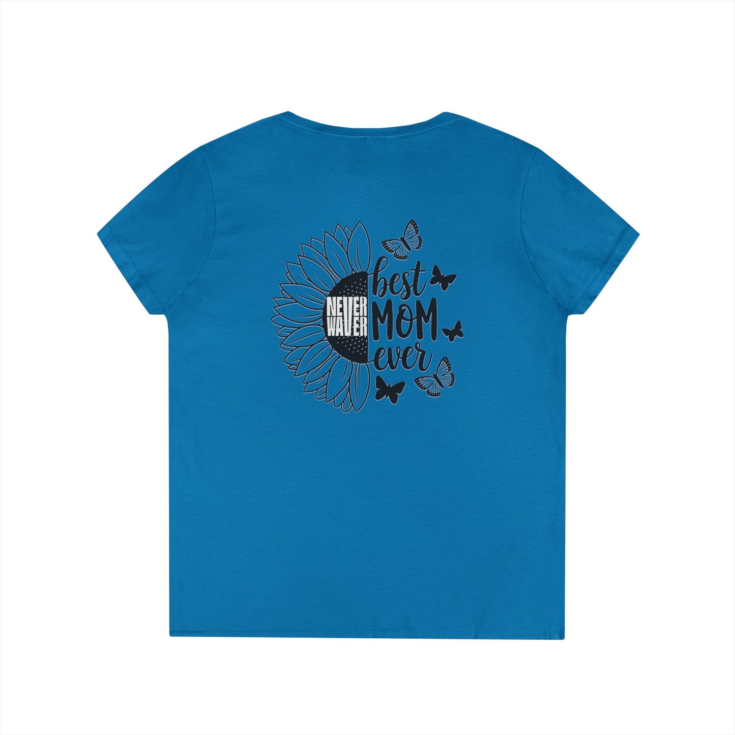 Never Waver Best Mom Ever V-Neck T-Shirt | Perfect Gift for Mother's Day | Casual Everyday Wear