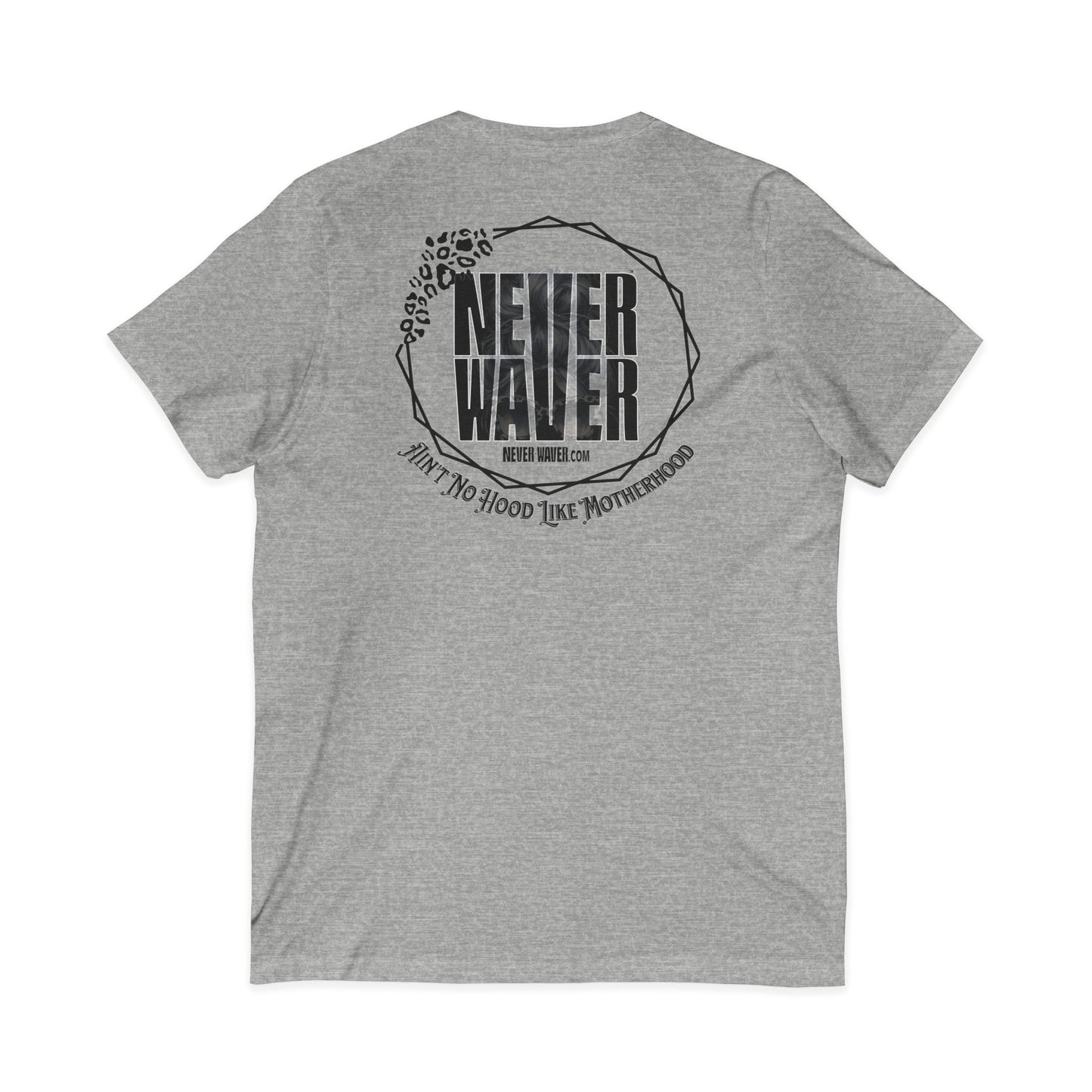 Never Waver Ain't No Hood Like Motherhood V-Neck Tee for Moms
