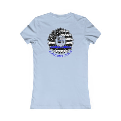 Never Waver Always Back The Blue  Women's Favorite Tee