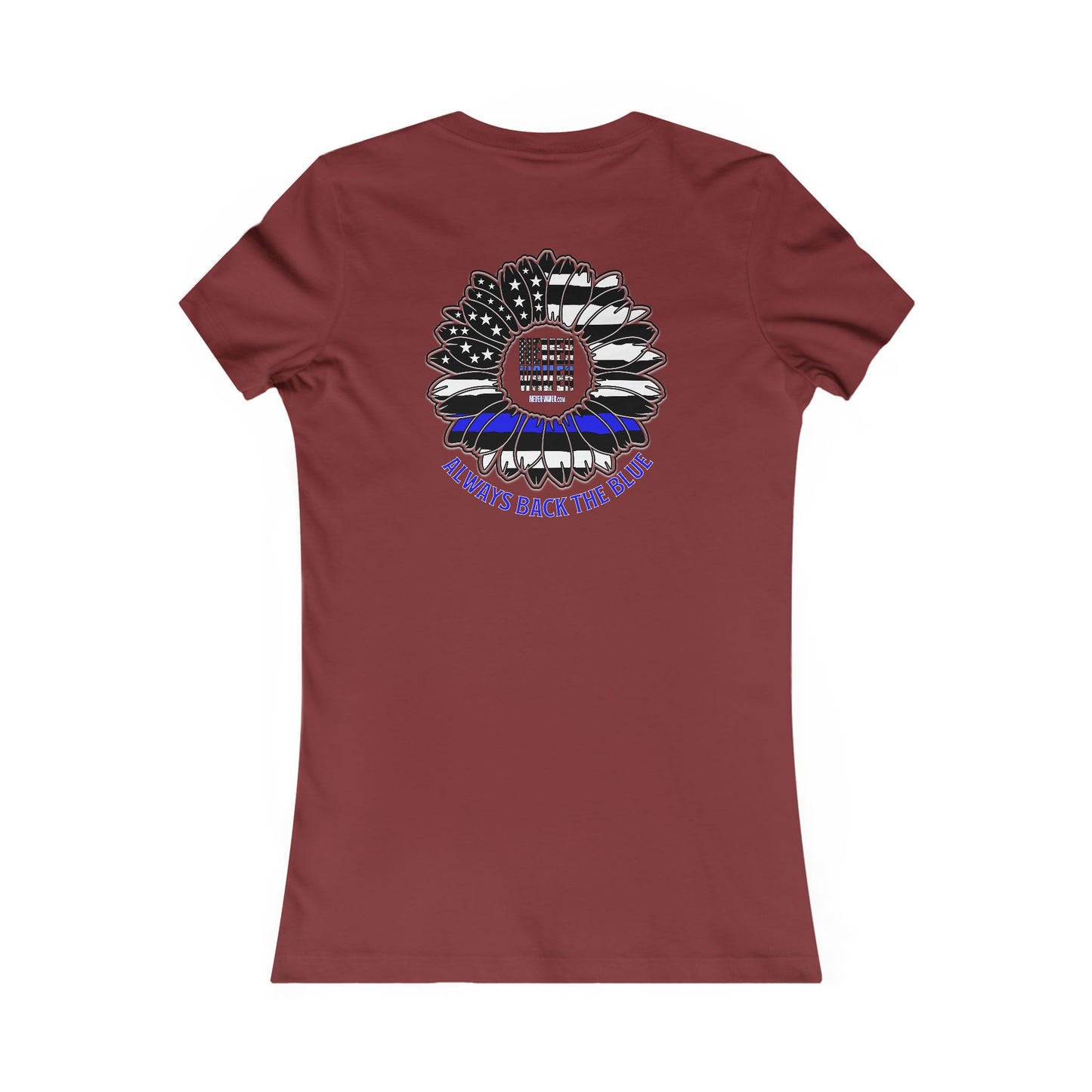 Never Waver Always Back The Blue  Women's Favorite Tee