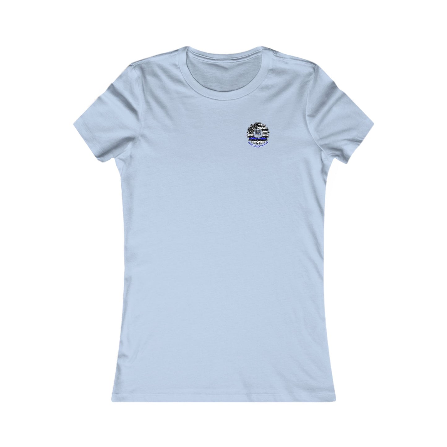 Never Waver Always Back The Blue  Women's Favorite Tee