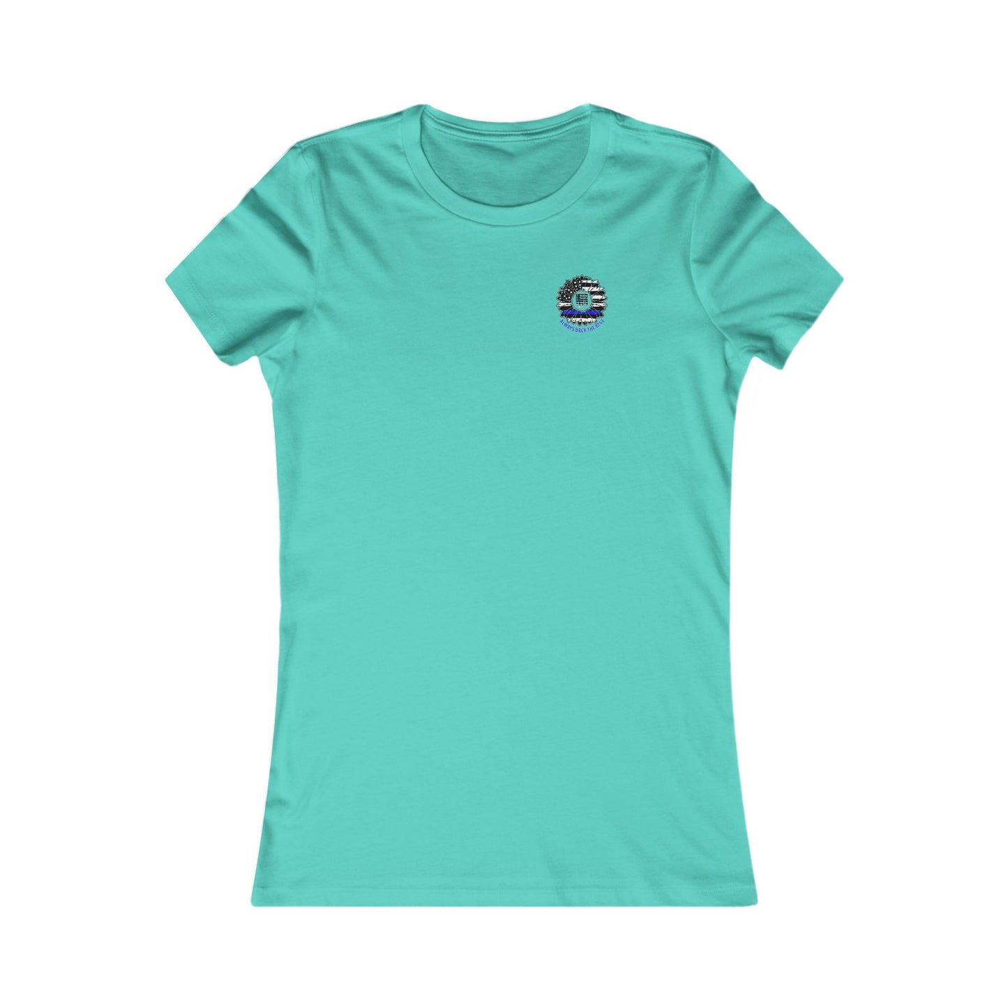 Never Waver Always Back The Blue  Women's Favorite Tee