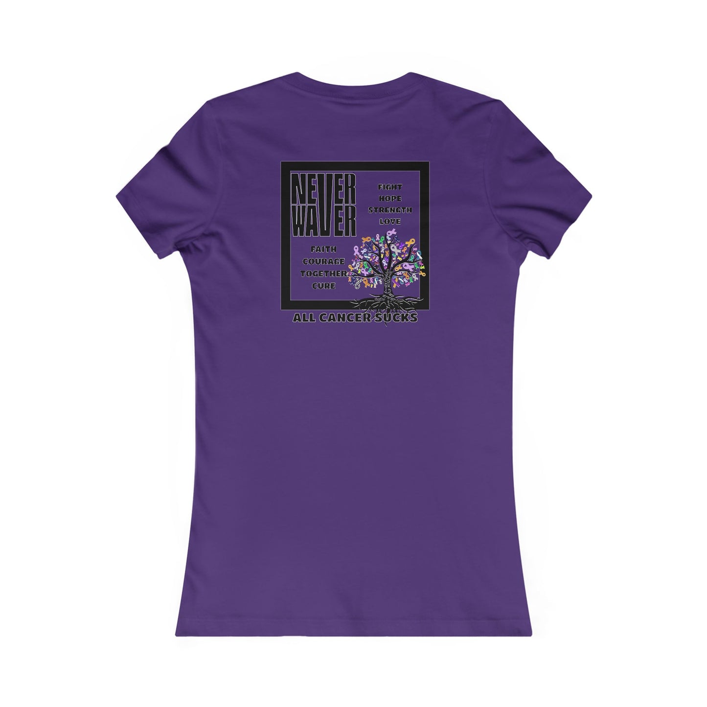 Never Waver Tree of Cancer RibbonsWomen's Favorite Tee