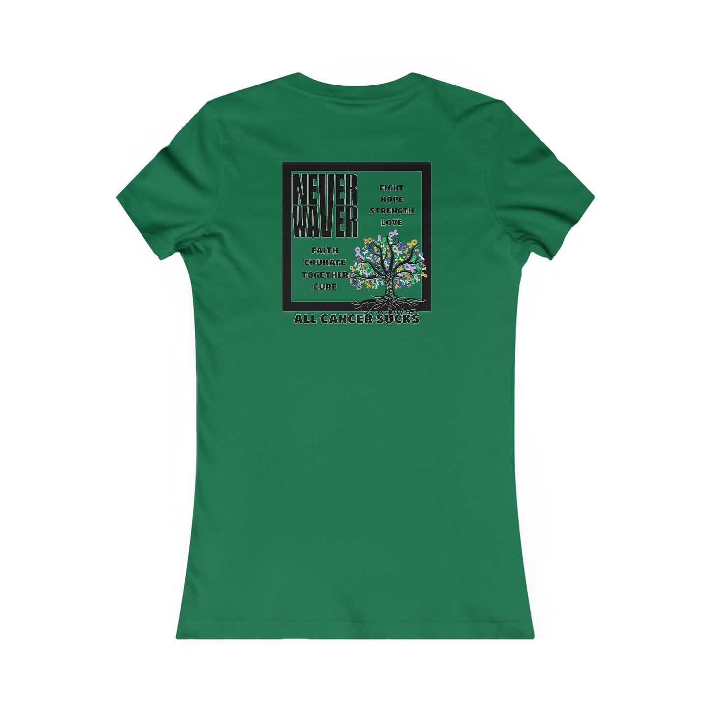 Never Waver Tree of Cancer RibbonsWomen's Favorite Tee