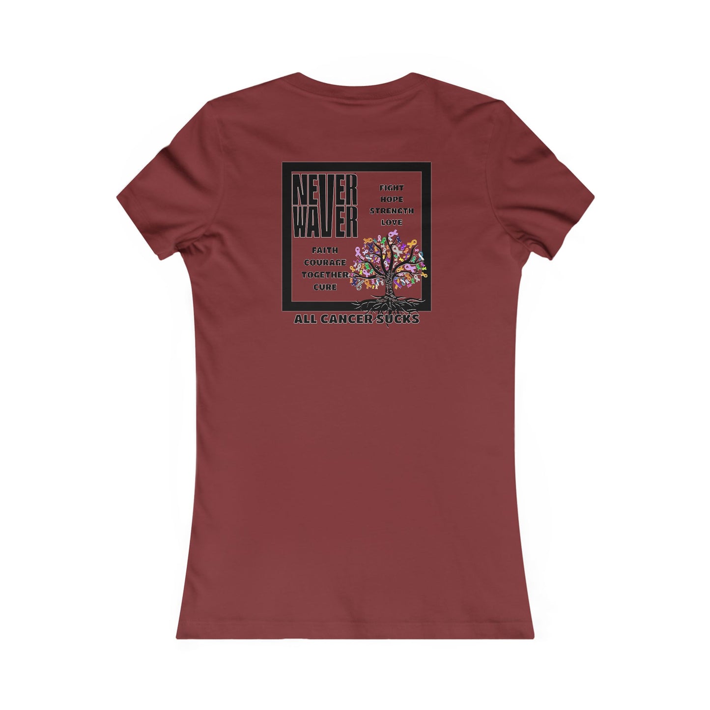 Never Waver Tree of Cancer RibbonsWomen's Favorite Tee