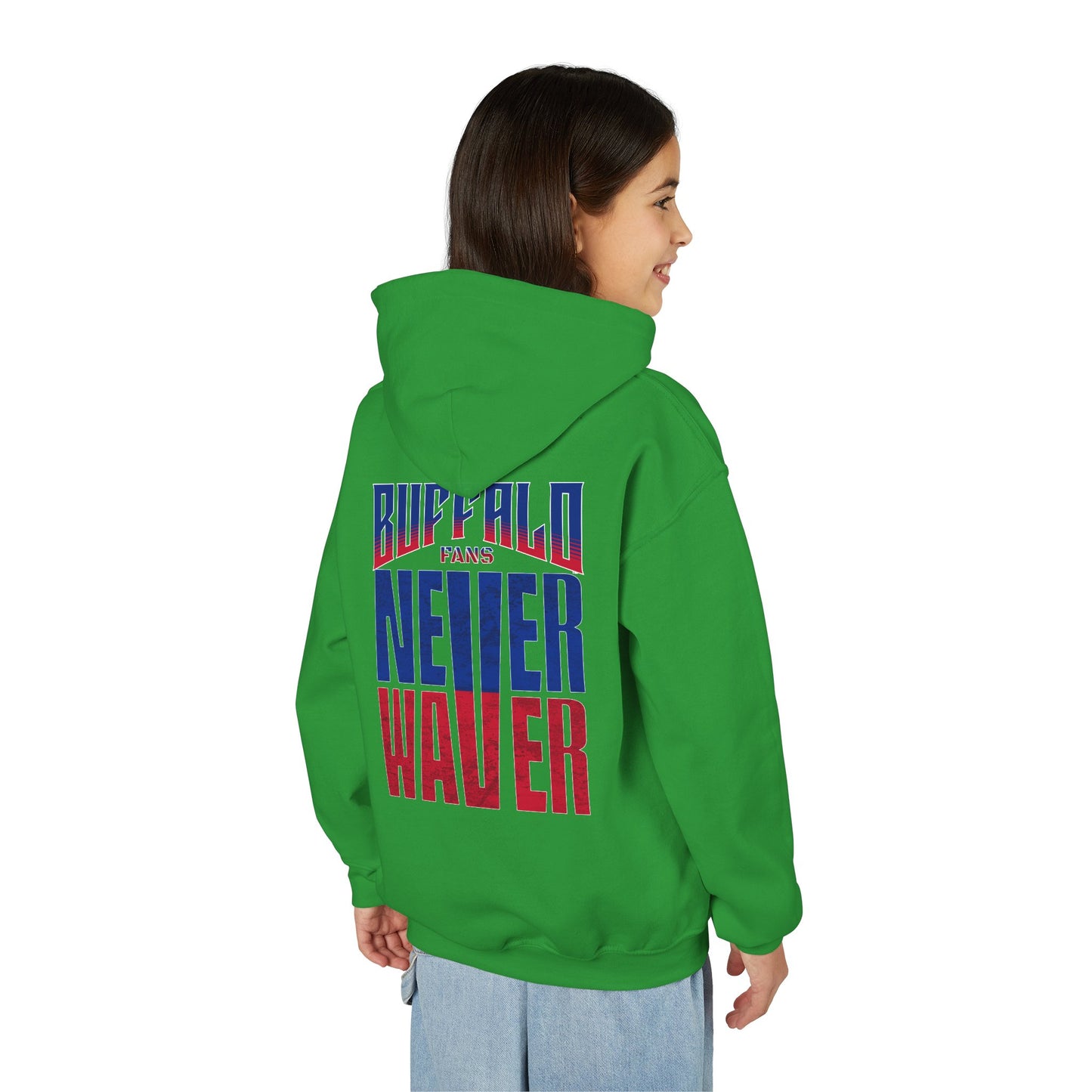 Buffalo Fans Never Waver Youth Sweatshirt / Hoodie