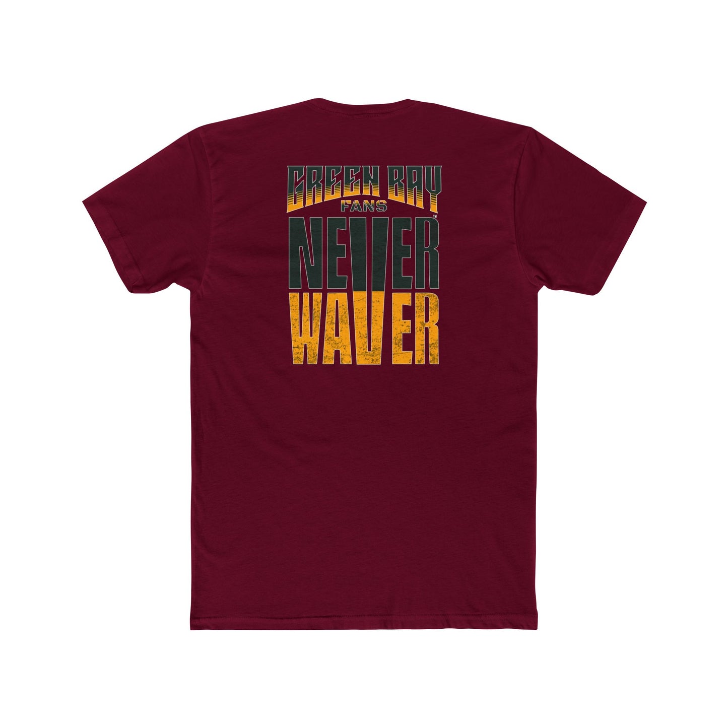 Green Bay Fans  Never Waver Unisex Cotton Crew Tee