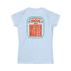 Let's Taco' Bout Tacos They Never Waver  Women's Soft Style Tee -