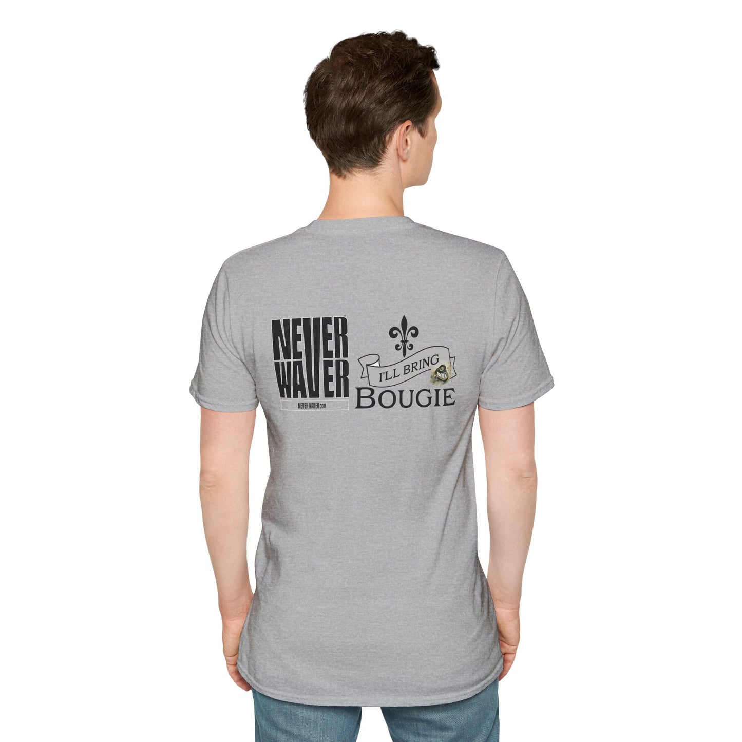 Never Waver I'll Bring The Bougie Unisex Softstyle T-Shirt