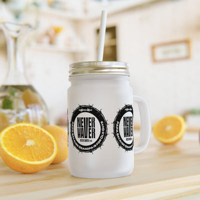 Never Waver PAPA Because Grandpa Is For Old Guys Mason Jar with Straw - Perfect Gift for Father's Day or Independence Day