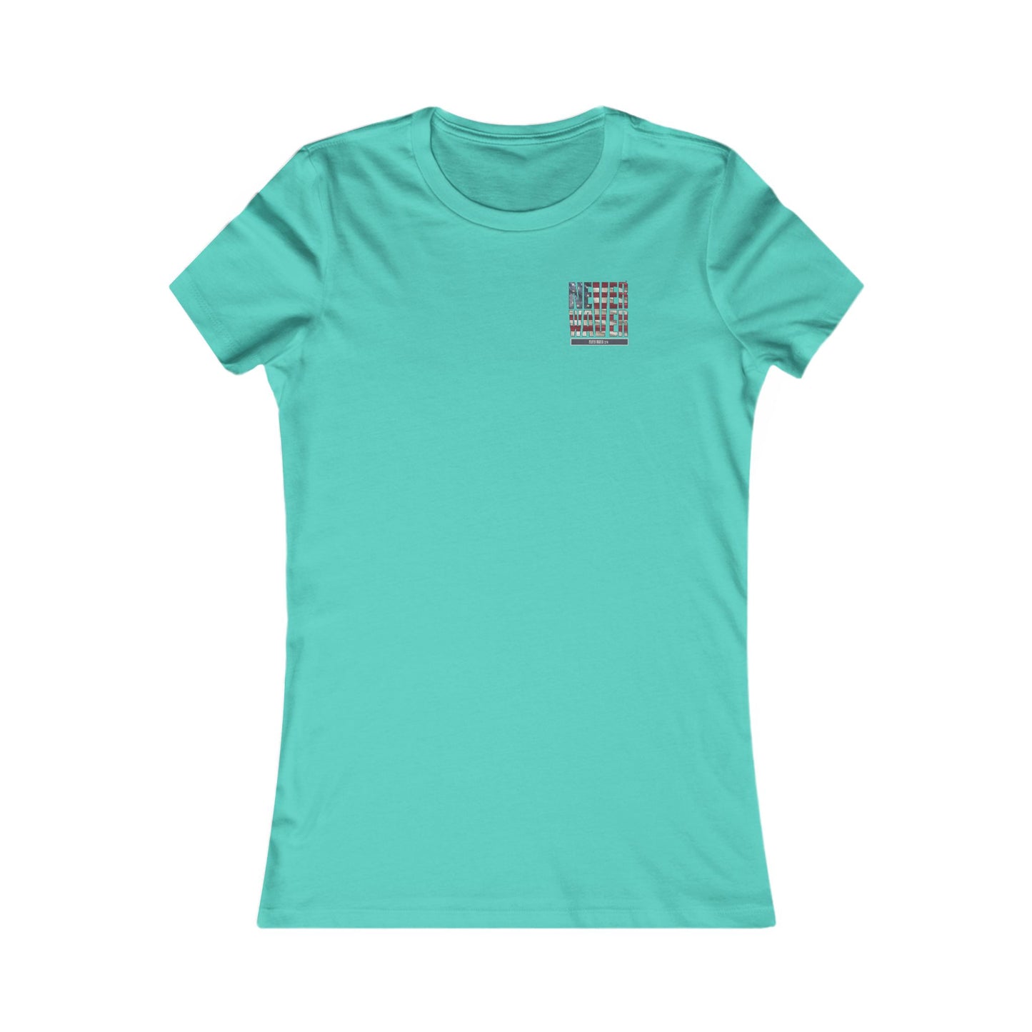 Respect Is Earned  Never Waver It's Not Given Women's Favorite Tee