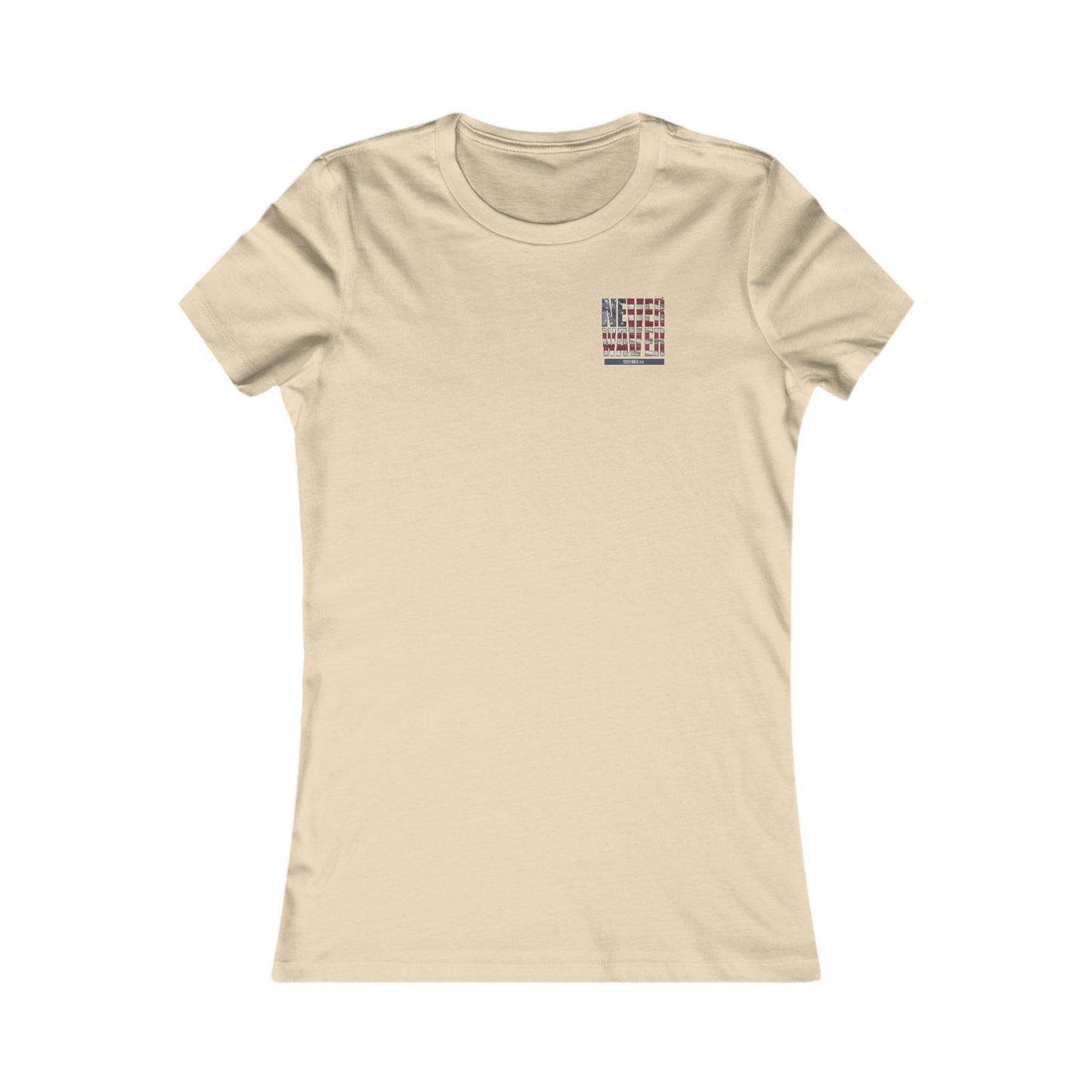 Respect Is Earned  Never Waver It's Not Given Women's Favorite Tee
