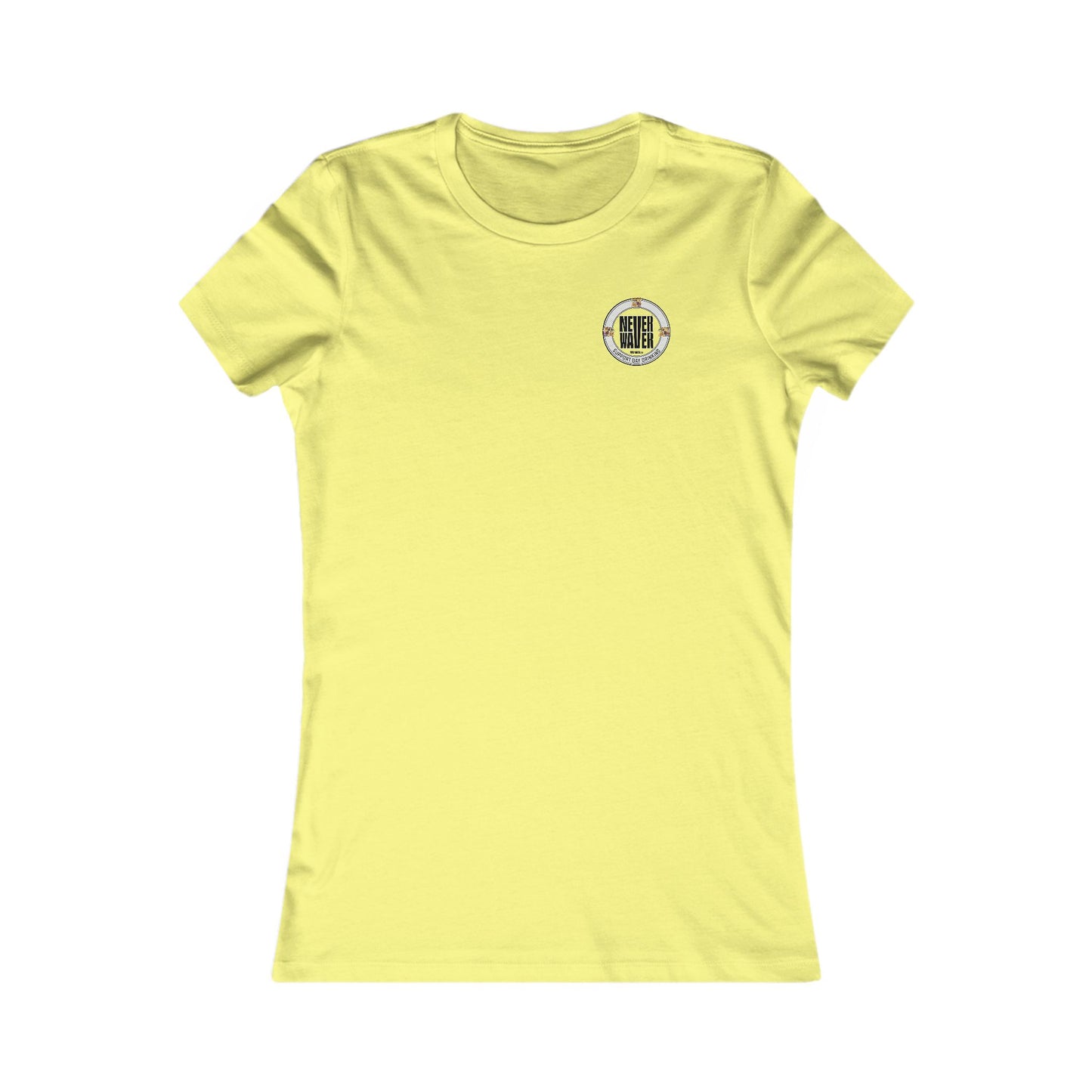 Support Day Drinking Never Waver Women's Favorite Tee