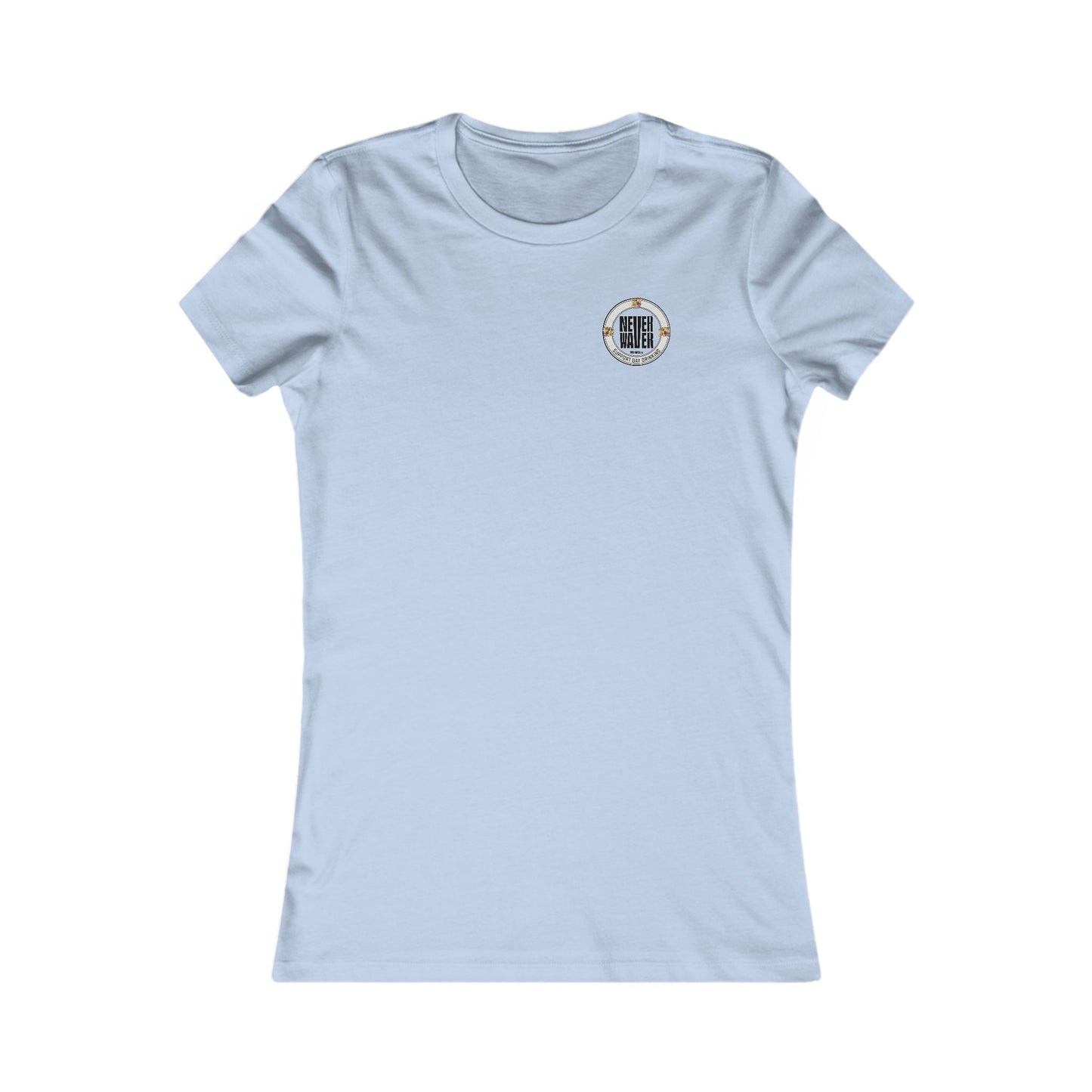 Support Day Drinking Never Waver Women's Favorite Tee
