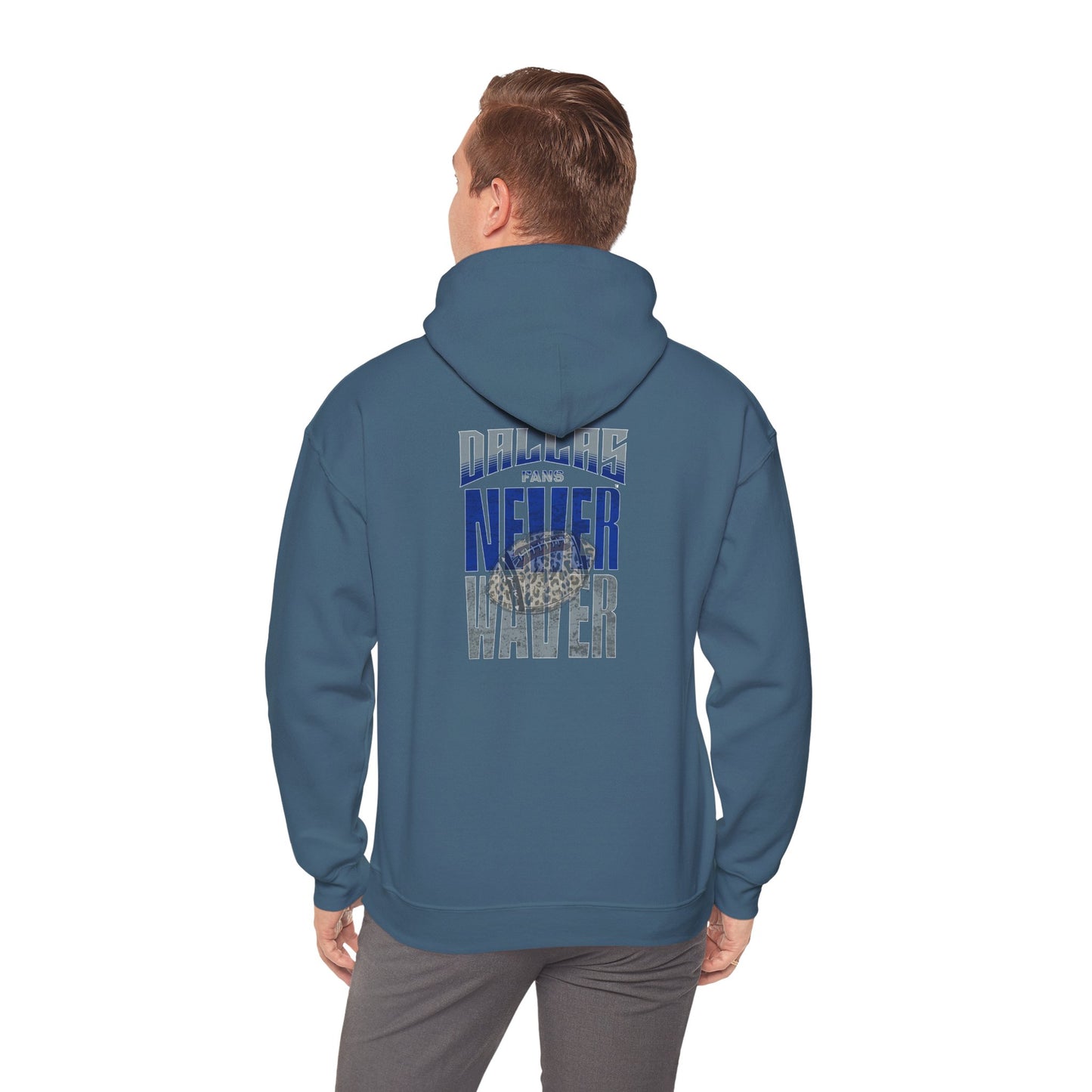 Dallas Fans Never Waver Unisex Hoodie - Inspirational Heavy Blend Sweatshirt