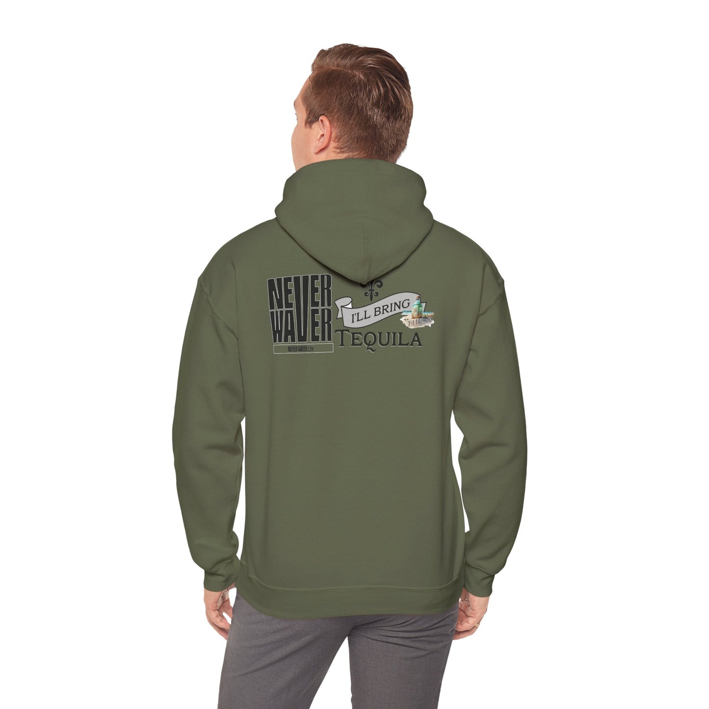 "Never Waver I'll Bring The Tequila" Inspirational Hoodie