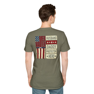 Never Waver Husband Daddy Protector Hero Unisex Softstyle T-Shirt
