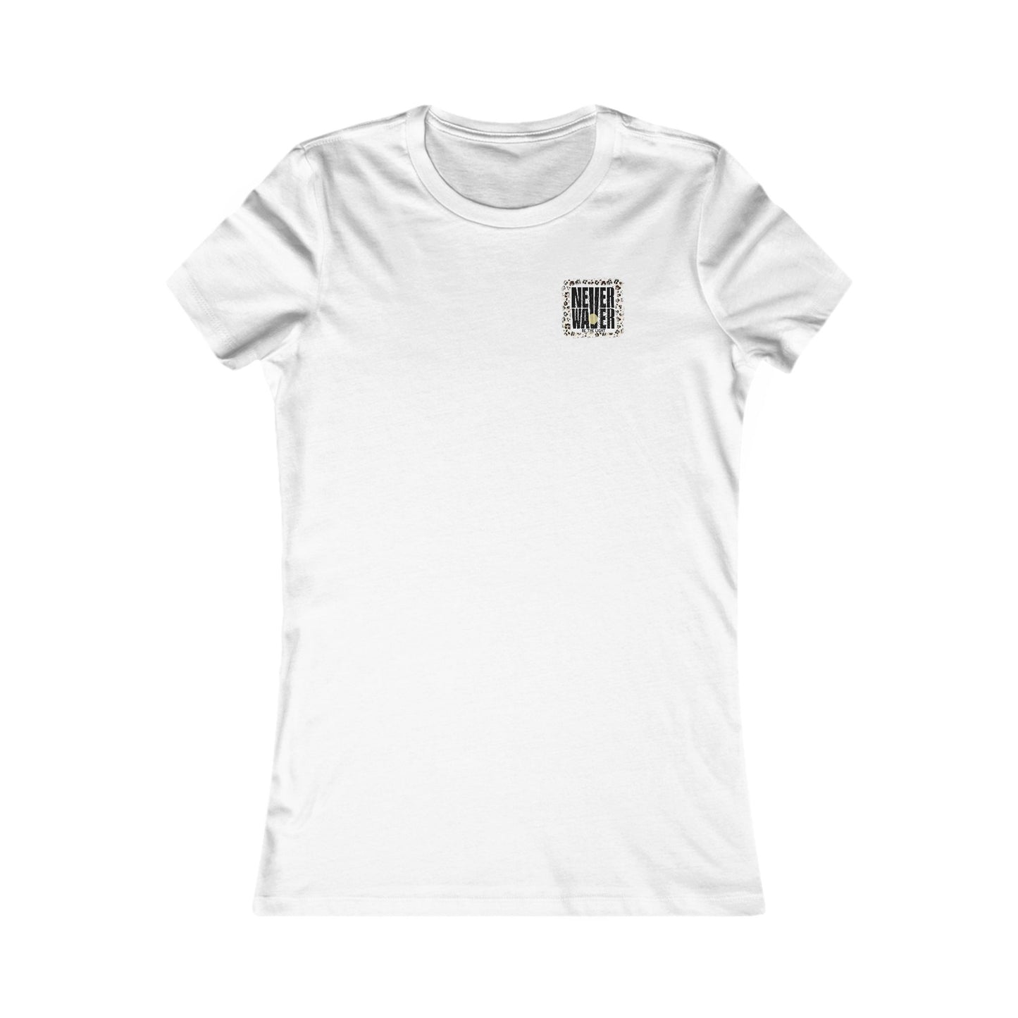 NEVER WAVER Be The Light Women's Favorite Tee