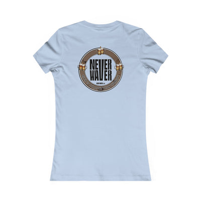 Never Waver Beer Is cheaper Than Therapy Women's Favorite Tee