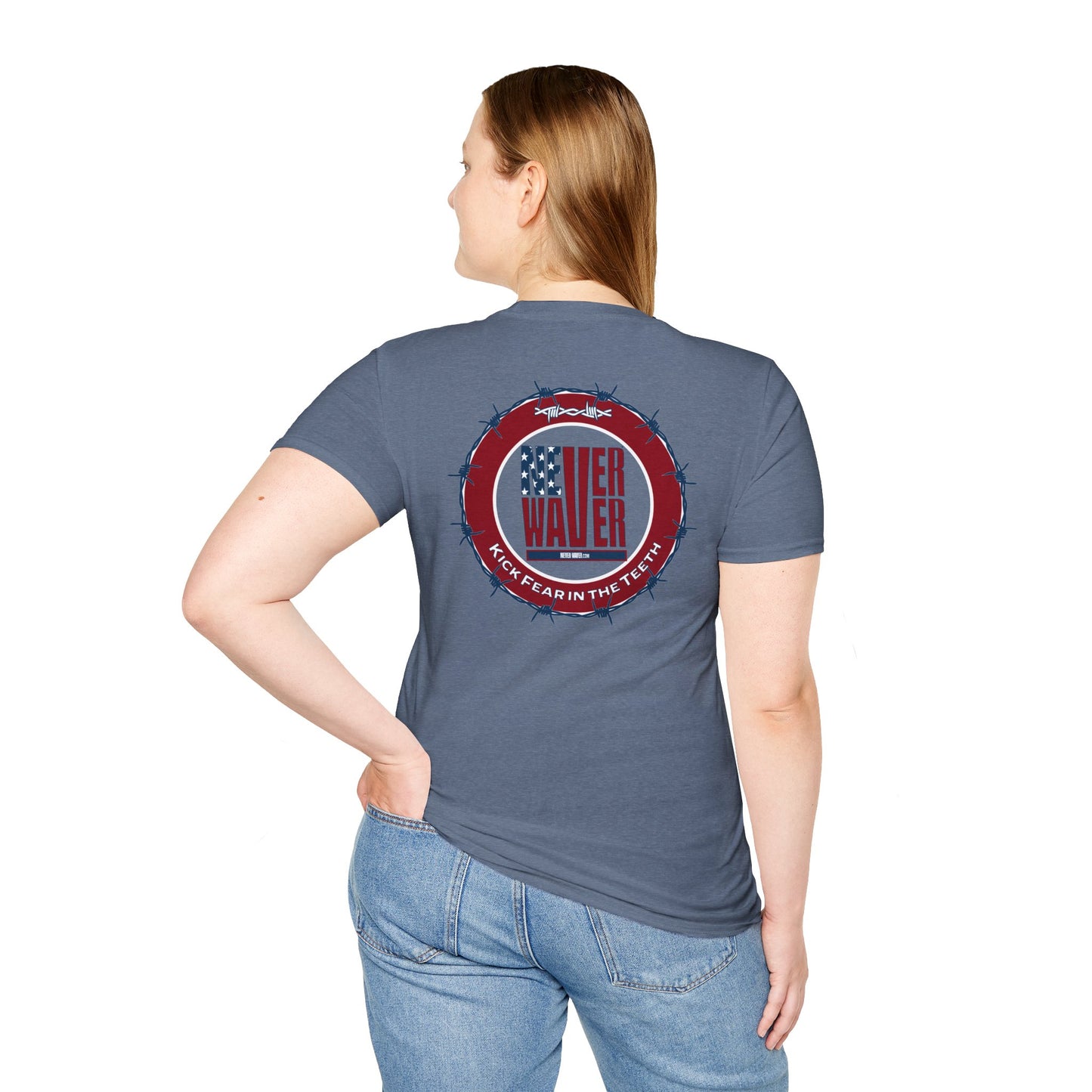NEVER WAVER KICK FEAR IN THE TEETH Unisex Softstyle T-Shirt