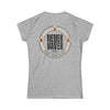 Never Waver Whisky Made me do it? Women's Soft Style Tee