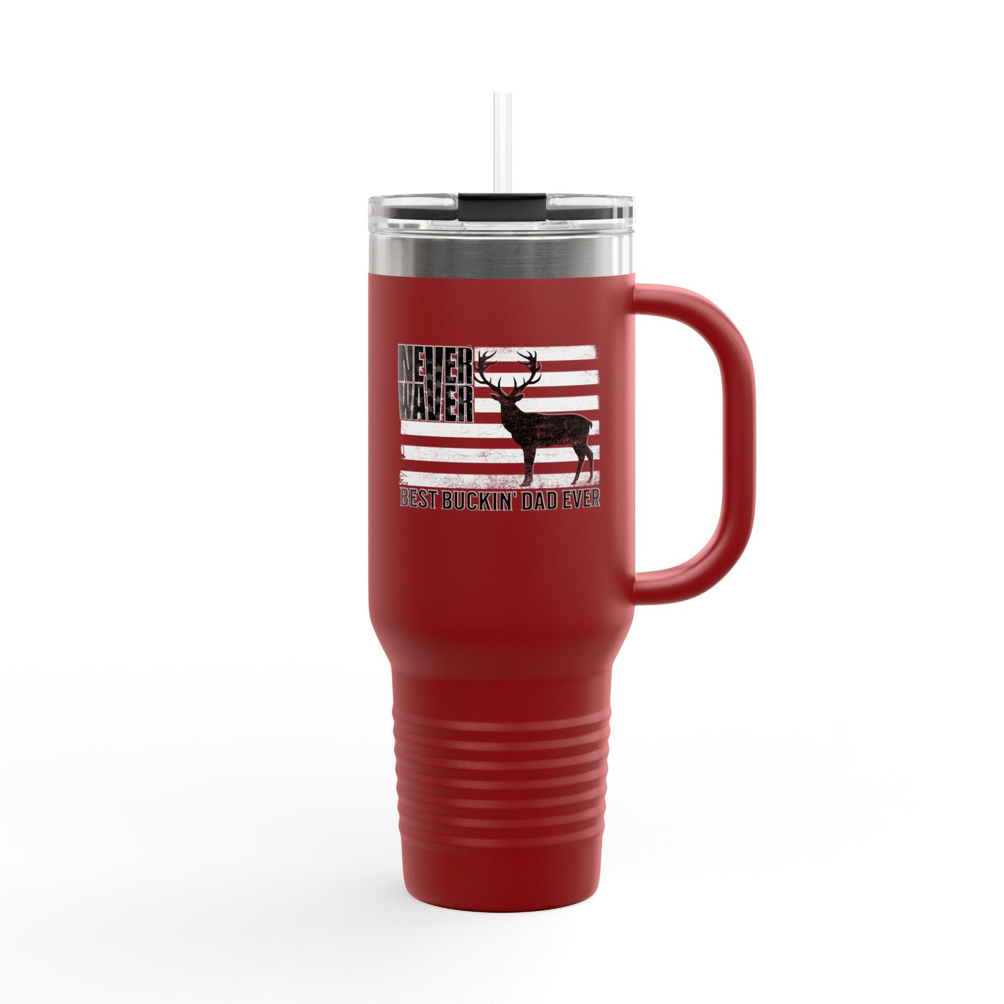 Insulated Travel Mug — "Never Waver Best Buckin' Dad Ever" 40oz