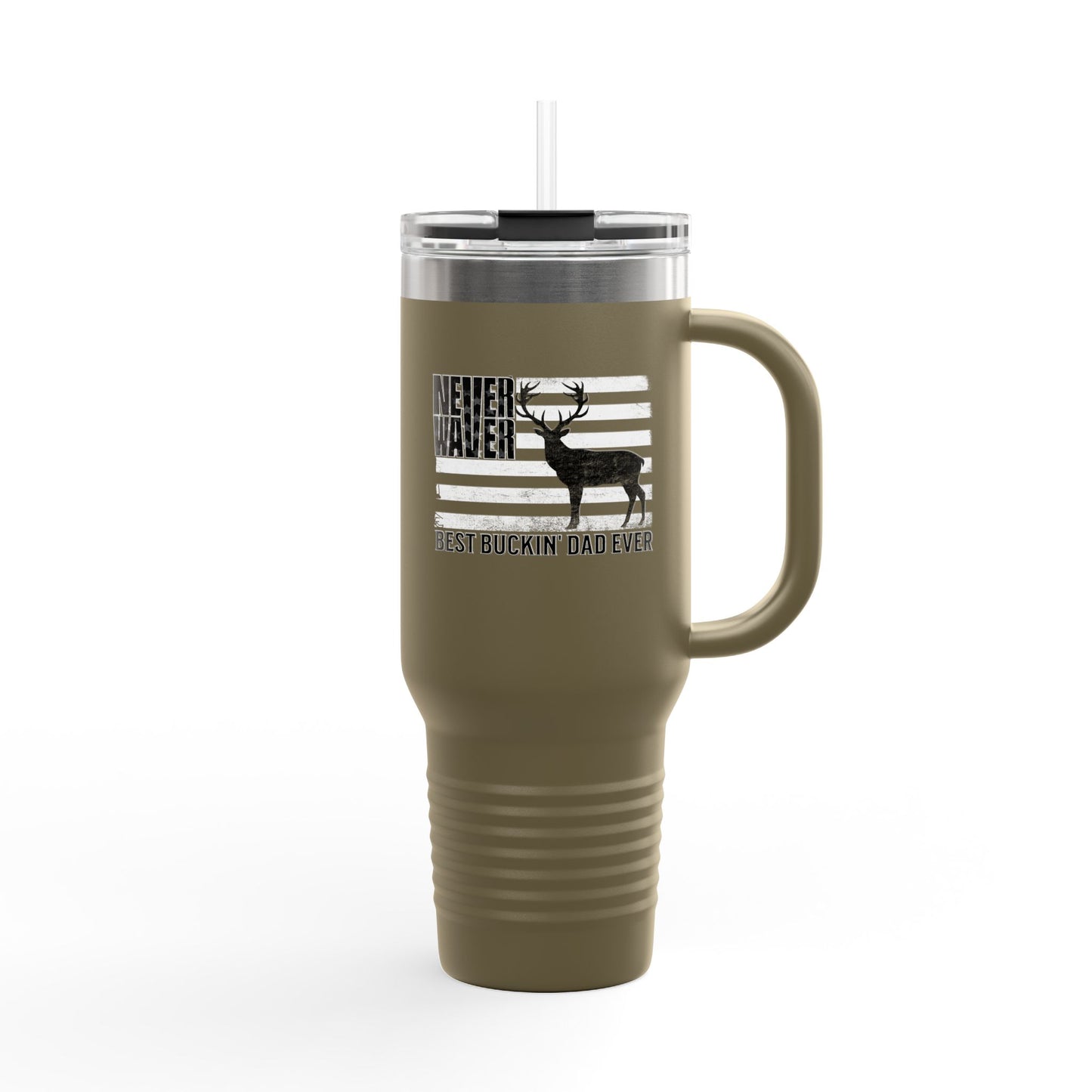 Insulated Travel Mug — "Never Waver Best Buckin' Dad Ever" 40oz
