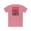 Tampa Bay Fans Never Waver Unisex Cotton Crew Tee