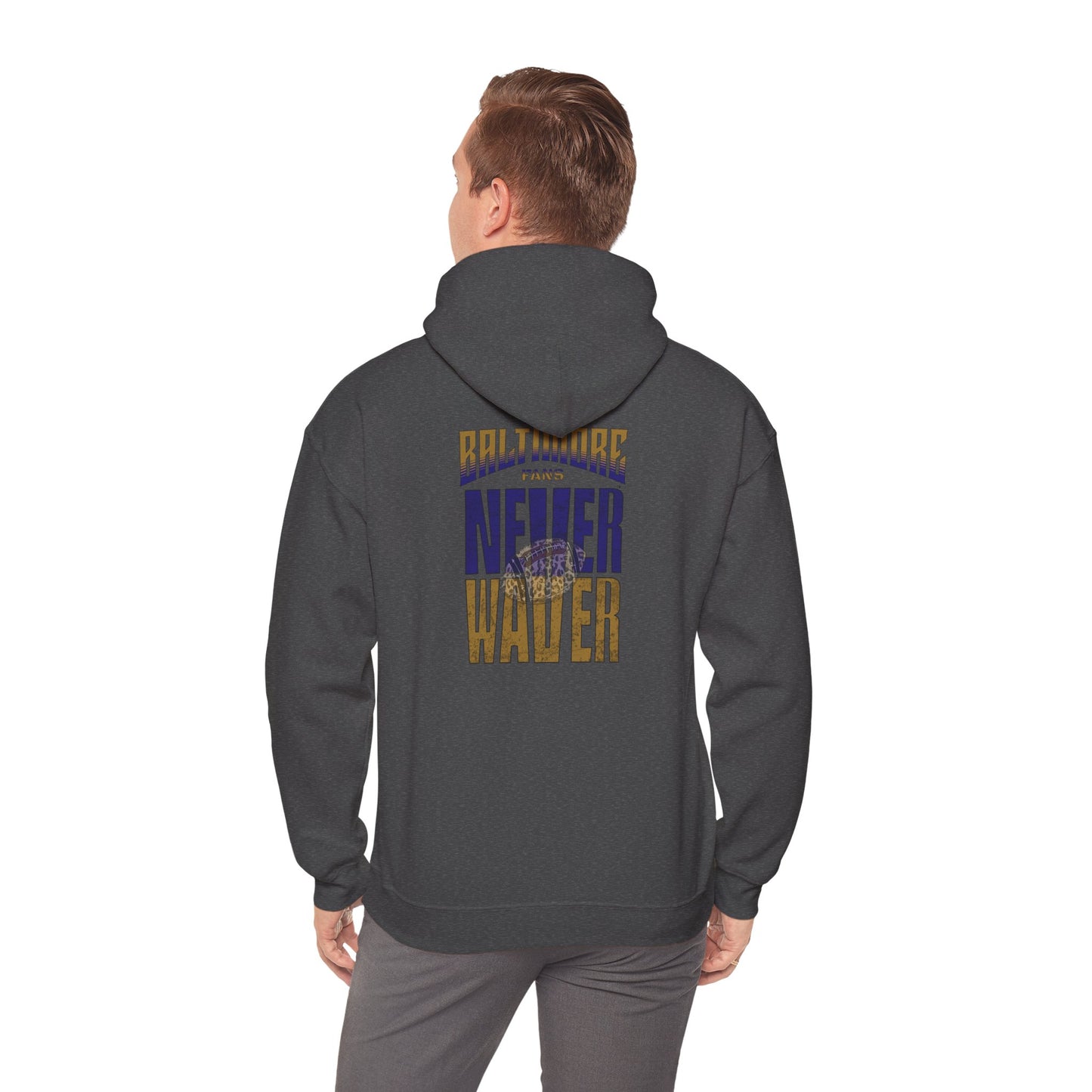 Baltimore Fans Never Waver Hoodie — Baltimore Pride Pullover, Sweatshirt