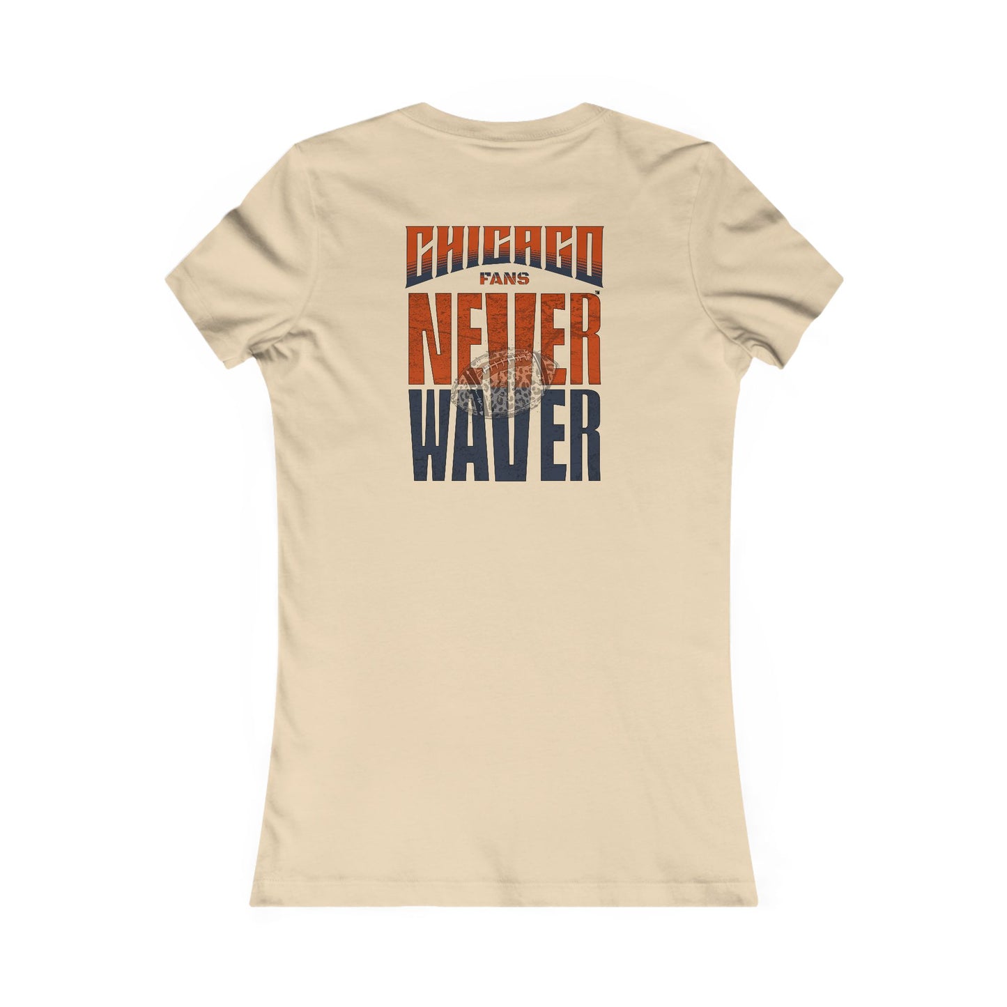 Chicago Fans Never Waver W-Leopard Football Women's Favorite Tee