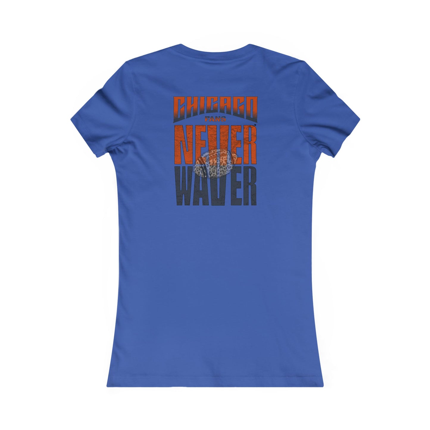 Chicago Fans Never Waver W-Leopard Football Women's Favorite Tee