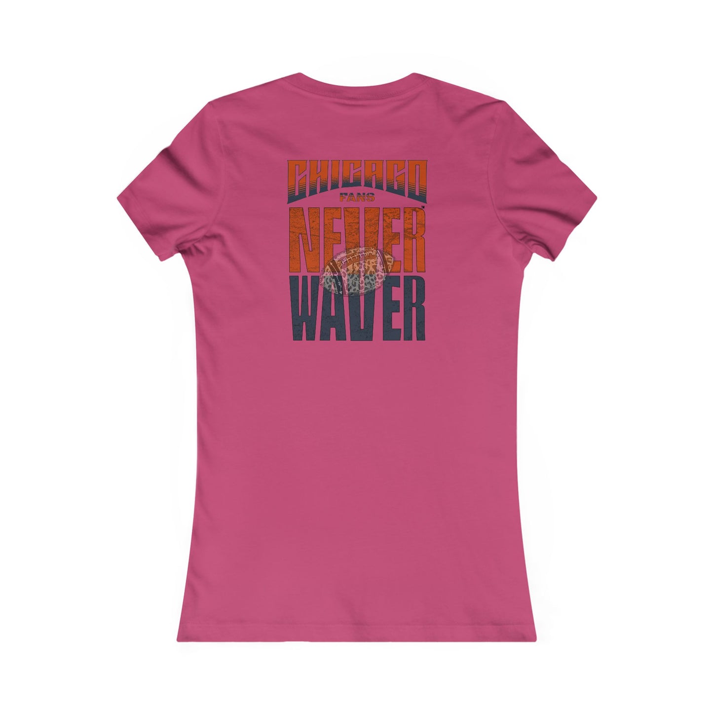 Chicago Fans Never Waver W-Leopard Football Women's Favorite Tee