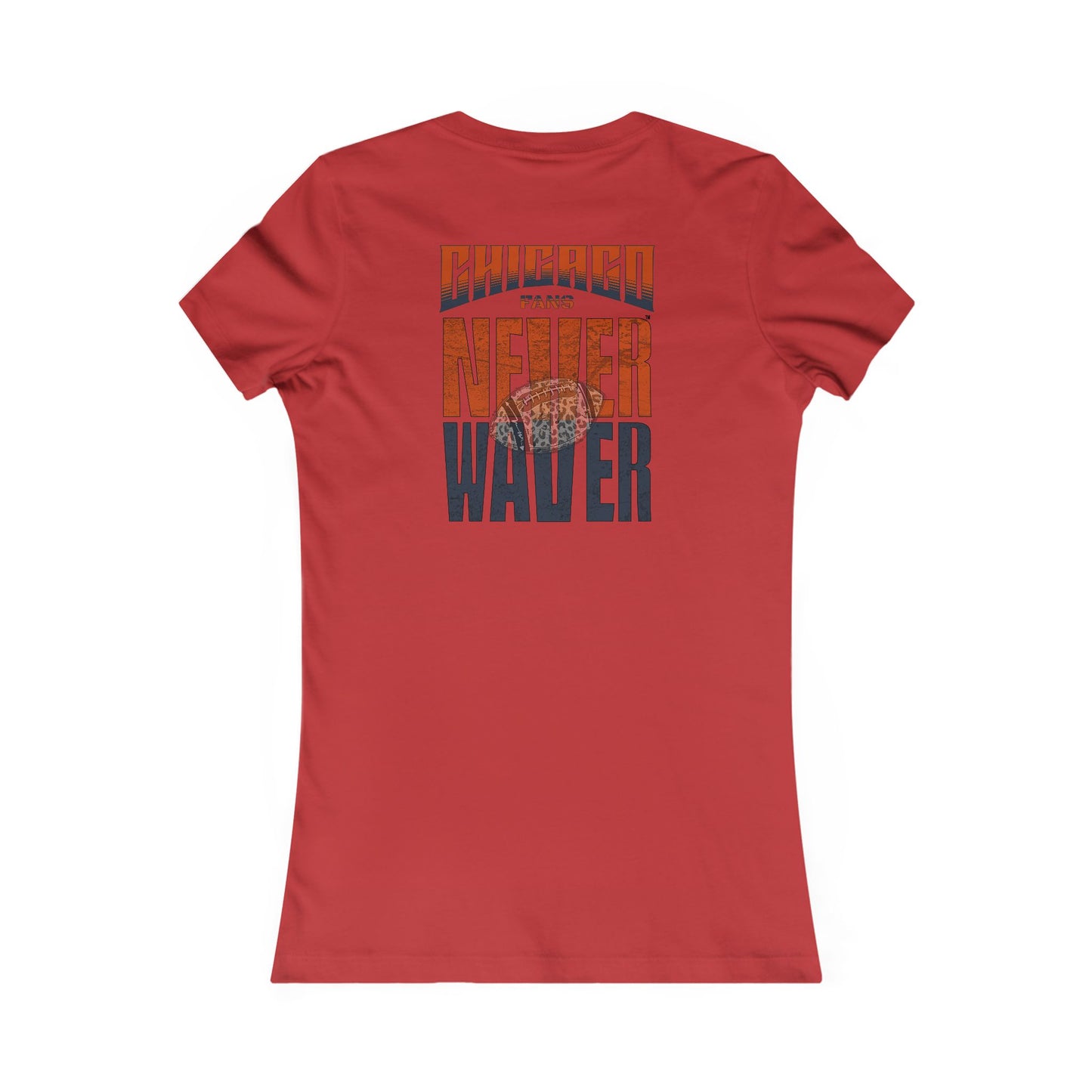 Chicago Fans Never Waver W-Leopard Football Women's Favorite Tee
