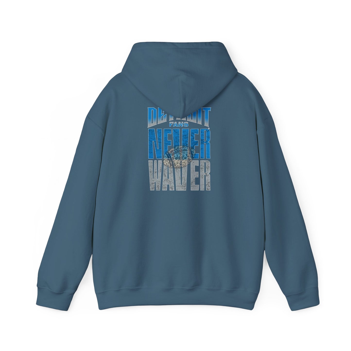 "Detroit Fans NEVER WAVER w Leopard Football" Inspirational Wear Unisex Heavy Blend™ Hooded Sweatshirt