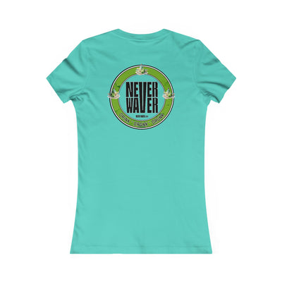 Never Waver Drink Drank Drunk Women's Favorite Tee