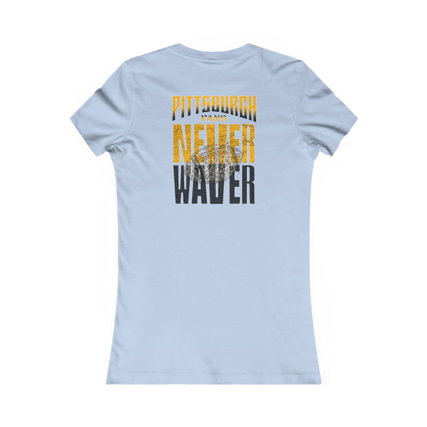 Pittsburgh Fans Never Waver With Leopard Football Women's Favorite Tee