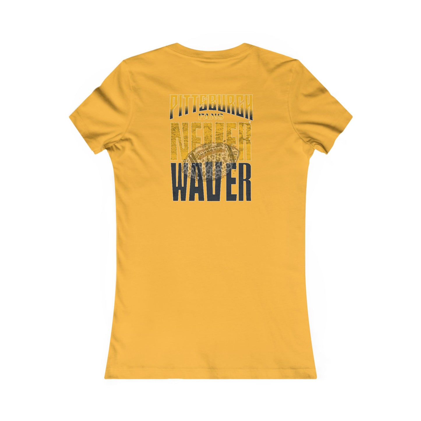 Pittsburgh Fans Never Waver With Leopard Football Women's Favorite Tee