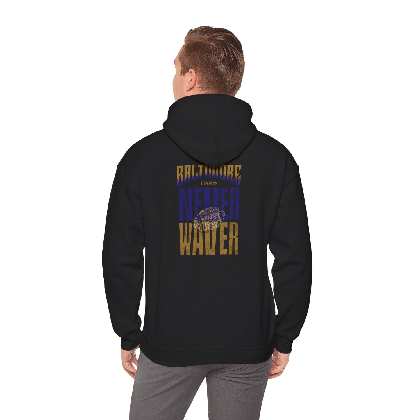 Baltimore Fans Never Waver Hoodie — Baltimore Pride Pullover, Sweatshirt