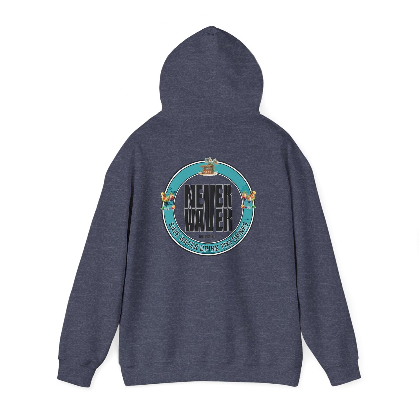 Eco-Friendly Unisex Hoodie: "Never Waver Save Water Drink Tiki Drinks"