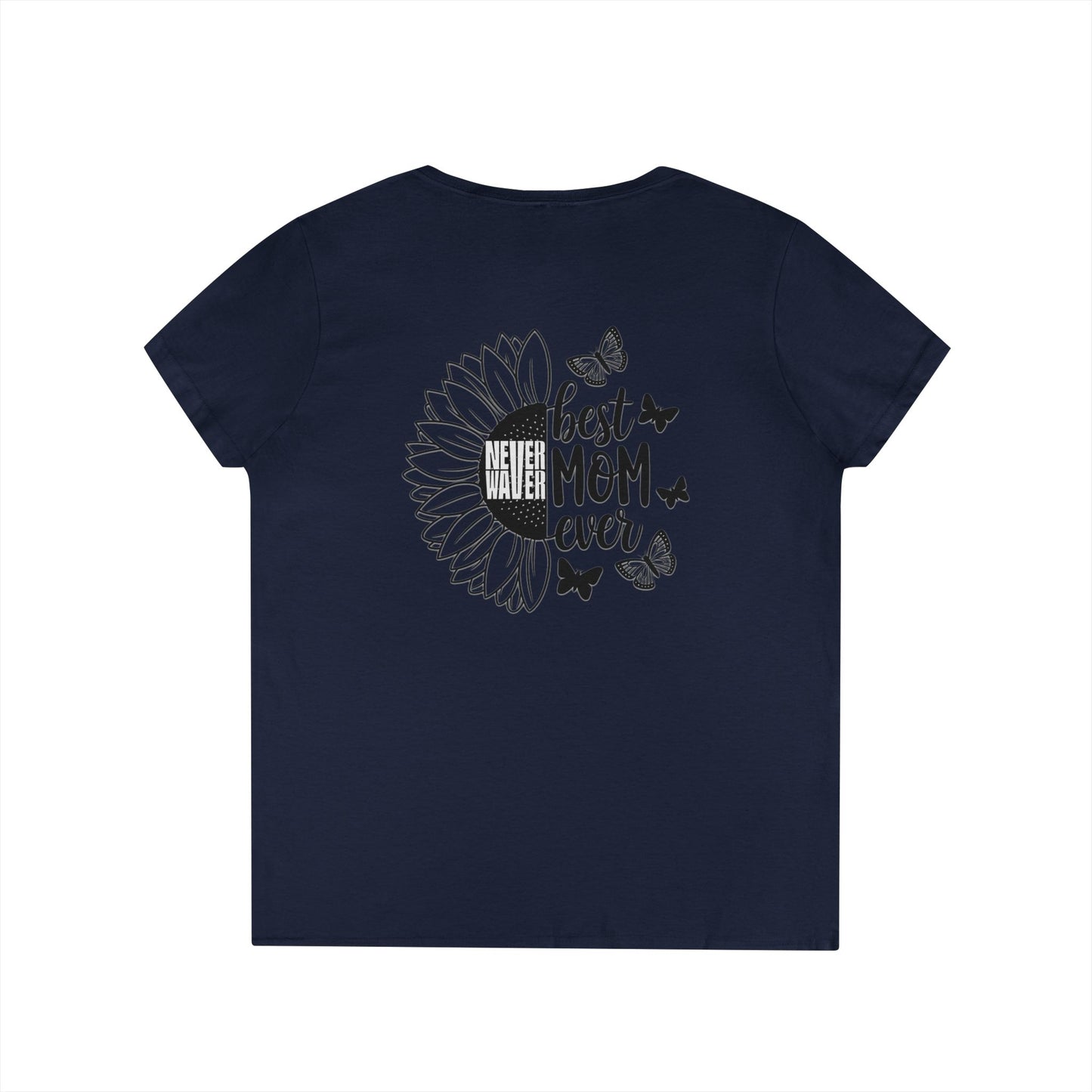 Never Waver Best Mom Ever V-Neck T-Shirt | Perfect Gift for Mother's Day | Casual Everyday Wear
